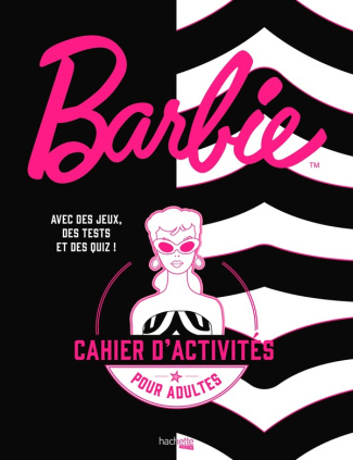 Barbie. Cahier d'activité pour adultes