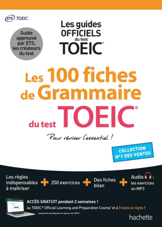 Les 100 fiches de grammaire du test TOEIC. Pour réviser l'essentiel !