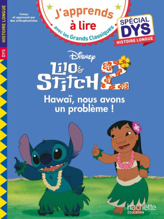 Lilo et Stitch 2, Hawaï, nous avons un problème ! Spécial DYS, histoire longue. Histoire longue [ADA