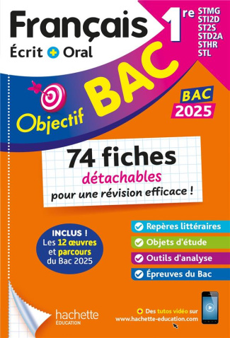 Français 1res STMG-STI2D-ST2S-STL-STD2A-STHR Objectif Bac. 74 fiches détachables pour une révision e