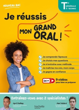 Je réussis mon Grand Oral Tle générale & techno. Edition 2025