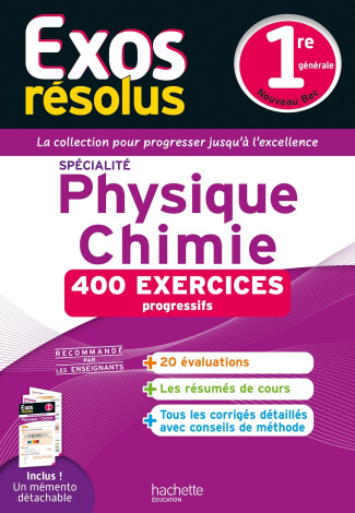 Physique-Chimie 1re Exos résolus