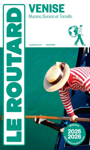 Venise. Murano, Burano et Torcello, Edition 2025-2026