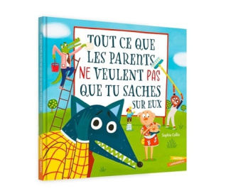 Tout ce que les parents ne veulent pas que tu saches (sur eux)