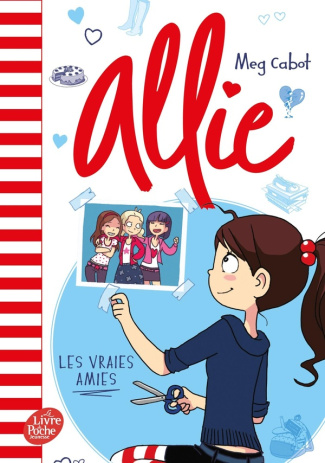 Le carnet d'Allie Tome 3 : Les vraies amies