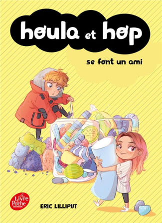 Houla et Hop : Houla et Hop se font un ami