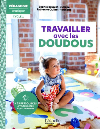 Travailler avec les doudous. Cycle 1