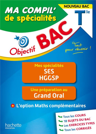 Ma compil' de spécialités SES, HGGSP Tle.   Grand oral   Option Maths complémentaires, Edition 2021