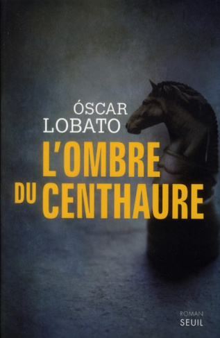 L'ombre du Centhaure