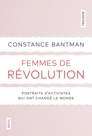 Femmes de révolution. Portraits d'activistes qui ont changé le monde