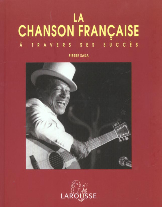 LA CHANSON FRANCAISE A TRAVERS SES SUCCES