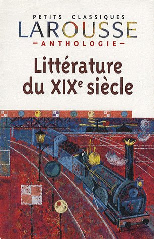 Anthologie de la littérature française du XIXe siècle