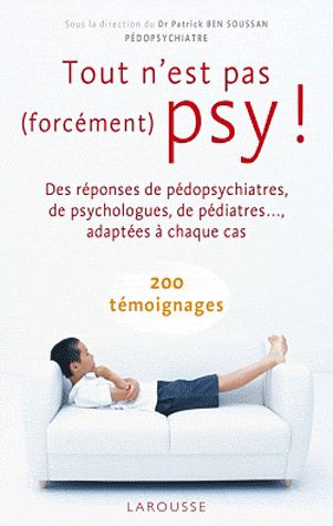 Tout n'est pas (forcément) psy !