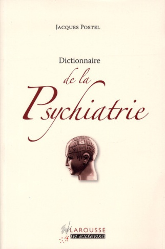 Dictionnaire de la Psychiatrie