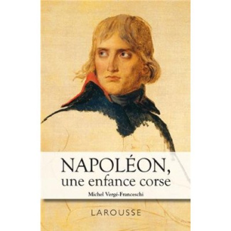 Napoléon, une enfance corse