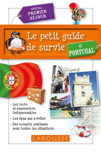 Le petit guide de survie au Portugal. Spécial premier séjour