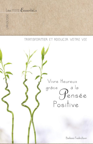 Vivre heureux grâce à la Pensée Positive