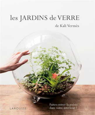 Les Jardins de verre de Kali Vermès
