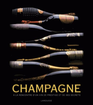 Champagne. A la rencontre d'un vin de prestige et de ses secrets
