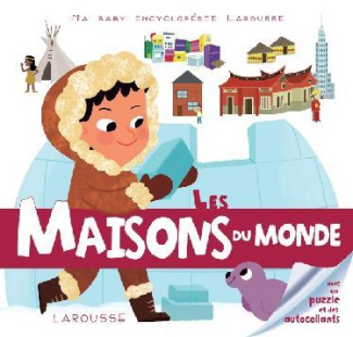 Les maisons du monde. Avec un puzzle et des autocollants