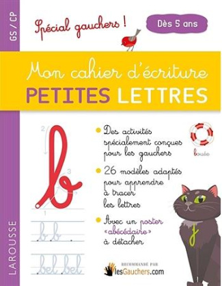 Mon cahier d'écriture petites lettres GS/CP. Spécial gauchers !
