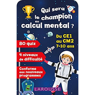 Qui sera le champion en calcul mental ? Du CE1 au CM2, 7-10 ans
