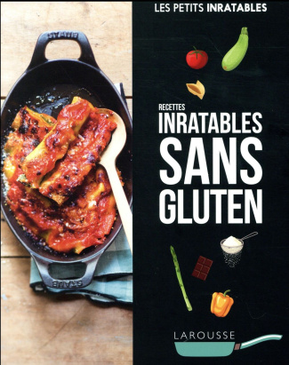 Recettes inratables sans gluten