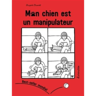 Mon chien est un manipulateur