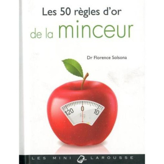 Les 50 règles d'or de la minceur