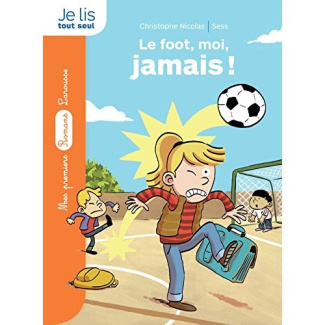 Le foot, moi, jamais !