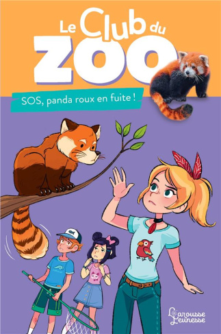 Le club du zoo : SOS, panda roux en fuite !
