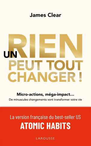 Un rien peut tout changer ! Micro-actions, méga-impact... De minuscules changements vont transformer