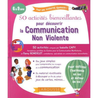 50 activités bienveillantes pour apprendre la communication non violente