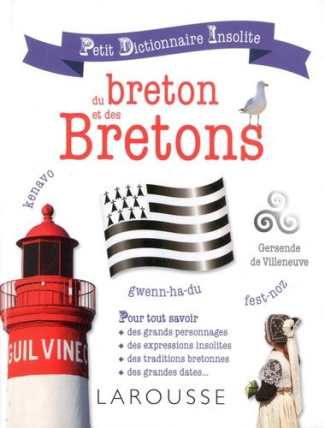 Petit dictionnaire insolite du breton et des Bretons