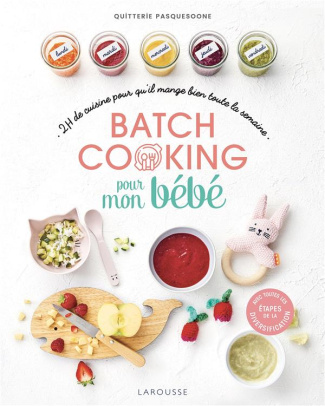 Batch cooking pour mon bébé. 2h de cuisine le dimanche pour qu'il mange bien toute la semaine