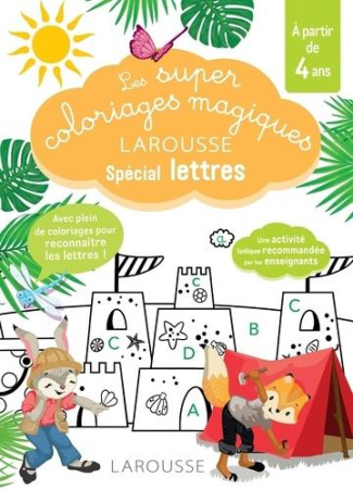 Les super coloriages magiques Larousse spécial lettres. Edition 2020