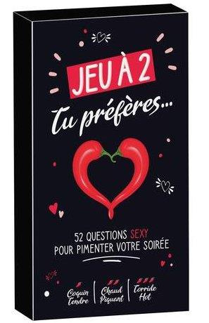 Jeu à 2 Tu préfères... 52 questions sexy pour pimenter votre soirée