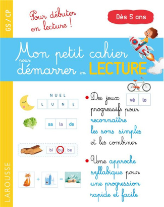 Mon petit cahier pour démarrer en lecture. GS/CP