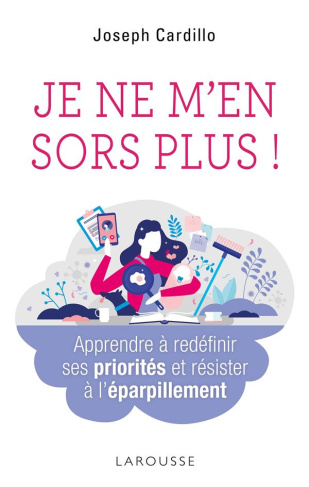 Je ne m'en sors plus !