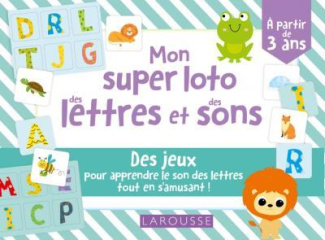 Mon super loto des lettres et des sons
