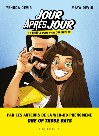 Jour après jour. Le couple plus vrai que nature