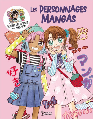 Dessine des mangas avec Misako : Les personnages mangas