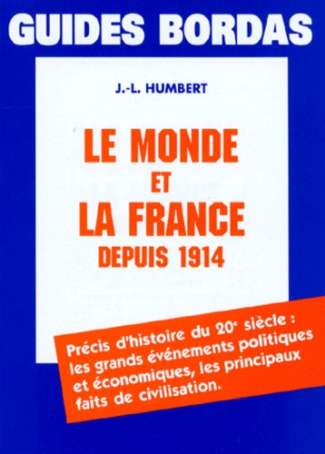 Le monde et la France depuis 1914