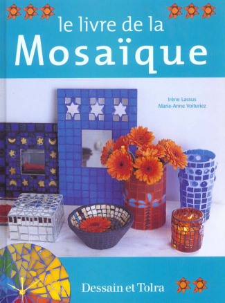 LE LIVRE DE LA MOSAIQUE