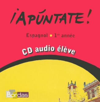 Espagnol 1re année Apuntate ! 1 CD audio