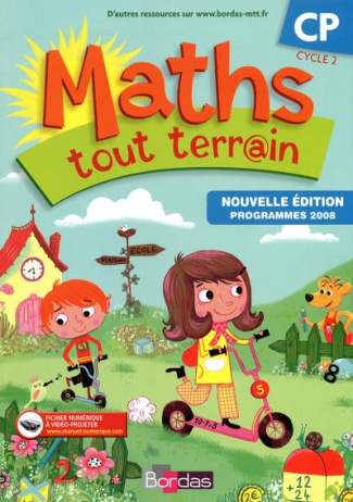 Maths tout terrain CP. Ficher de l'élève, Edition 2010