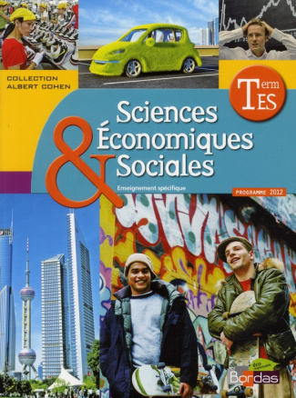 Sciences économiques et sociales Tle ES. Enseignement spécifique, programme 2012