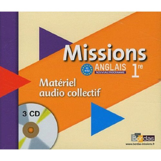 Anglais 1e Missions. Matériel audio collectif, 3 CD audio