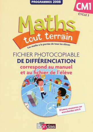 Maths tout terrain CM1. Fichier photocopiable de différenciation