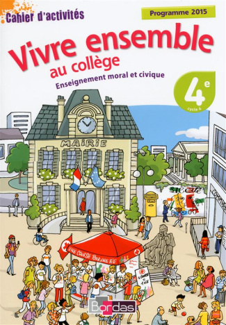 Vivre ensemble au collège Enseignement moral et civique 4e